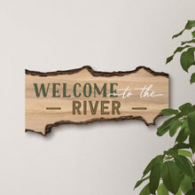 Load image into Gallery viewer, WELCOME TO THE RIVER