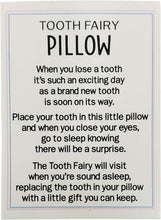 Load image into Gallery viewer, TOOTH FAIRY PILLOW