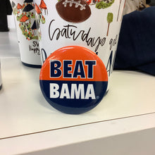 Load image into Gallery viewer, AUBURN GAME-DAY BUTTON - BEAT BAMA