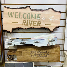 Load image into Gallery viewer, WELCOME TO THE RIVER