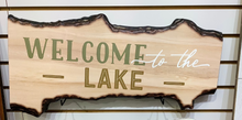 Load image into Gallery viewer, WELCOME TO THE LAKE