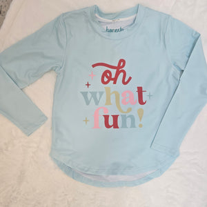 OH WHAT FUN - TEE