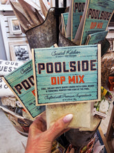 Load image into Gallery viewer, POOLSIDE DIP MIX
