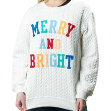 Load image into Gallery viewer, MERRY &amp; BRIGHT SWEATSHIRT
