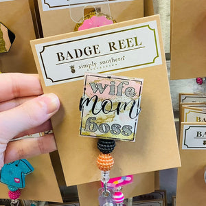 SIMPLY SOUTHERN BADGE REEL-WIFE MOM BOSS