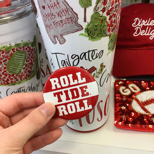 ALABAMA GAMEDAY BUTTON - ROLL TIDE ROLL