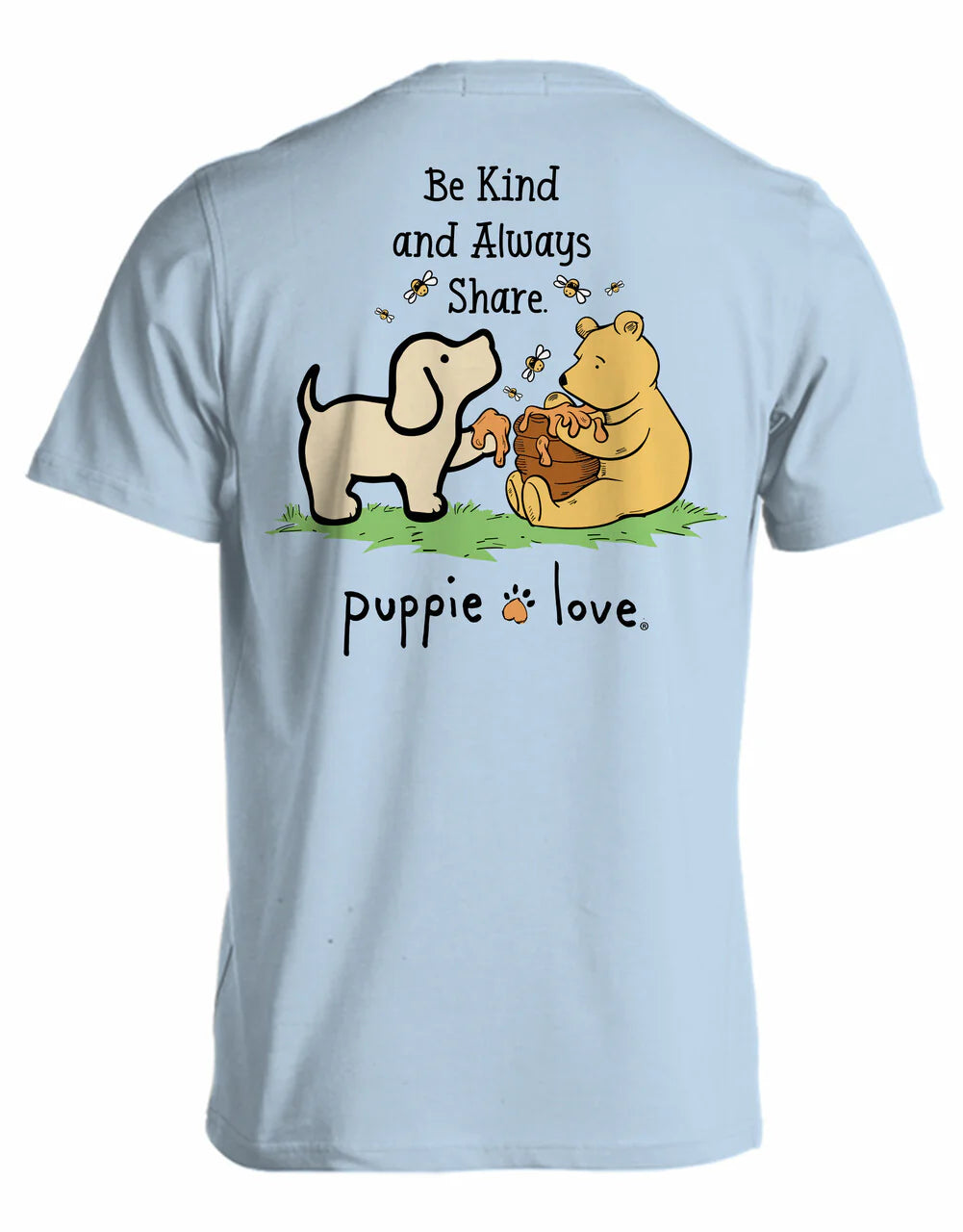 PUPPY LOVE BE KIND AND ALWAYS SHARE PUP