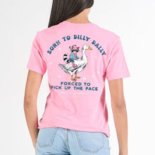 Load image into Gallery viewer, BORN TO DILLY DALLY S/S TEE
