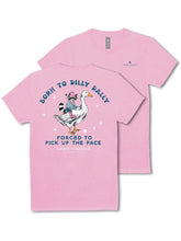 Load image into Gallery viewer, BORN TO DILLY DALLY S/S TEE
