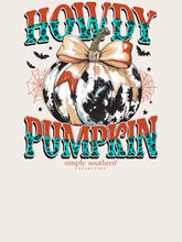 Load image into Gallery viewer, HOWDY PUMPKIN
