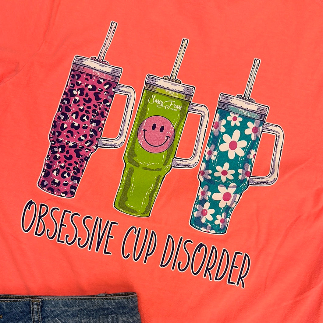 OBSESSIVE CUP DISORDER TEE