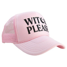 Load image into Gallery viewer, WITCH PLEASE FOAM TRUCKER HAT
