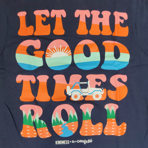 LET THE GOOD TIMES ROLL TEE