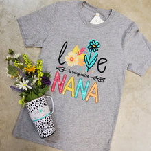 Load image into Gallery viewer, LOVE NANA TEE
