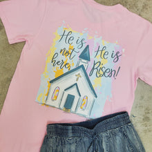 Load image into Gallery viewer, HE IS NOT HERE HE IS RISEN TEE
