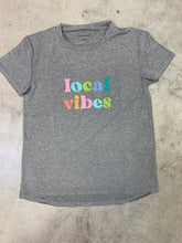 Load image into Gallery viewer, LOCAL VIBES TEE
